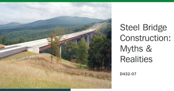 Myths and Realities of Steel Bridges