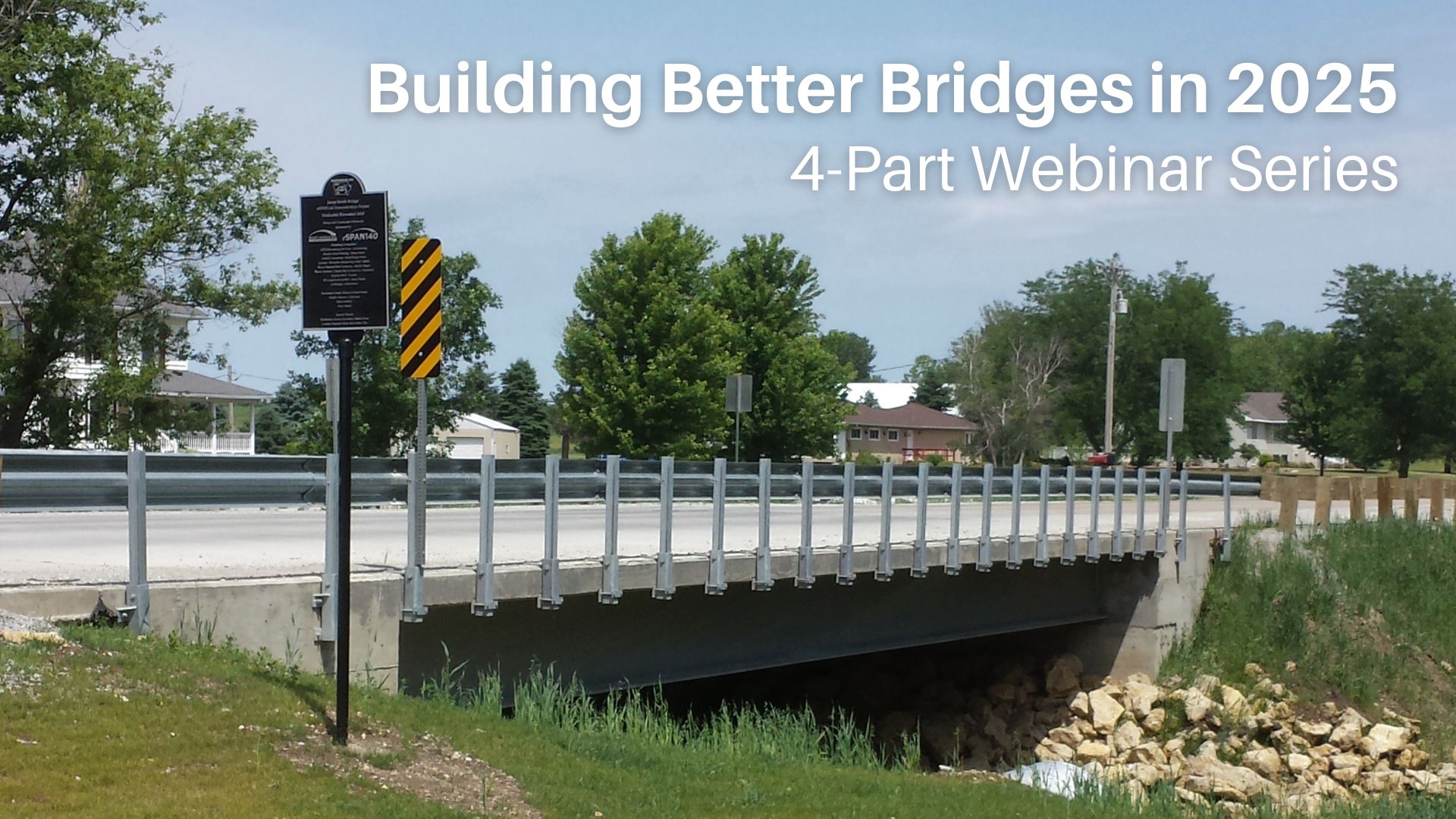 Building Better Bridges 2025 Webinar Series