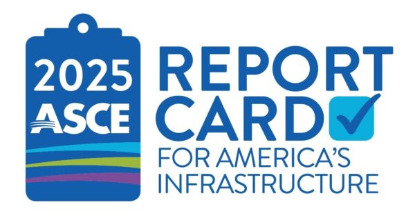 ASCE Issues 2025 National Infrastructure ‘Report Card’