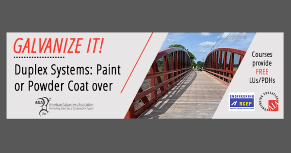 Free Webinar - Galvanize It! Duplex Systems: Coating Galvanized Steel (March 26)