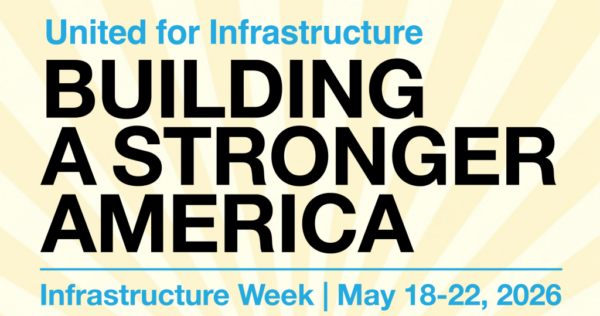 United For Infrastructure Week 2026