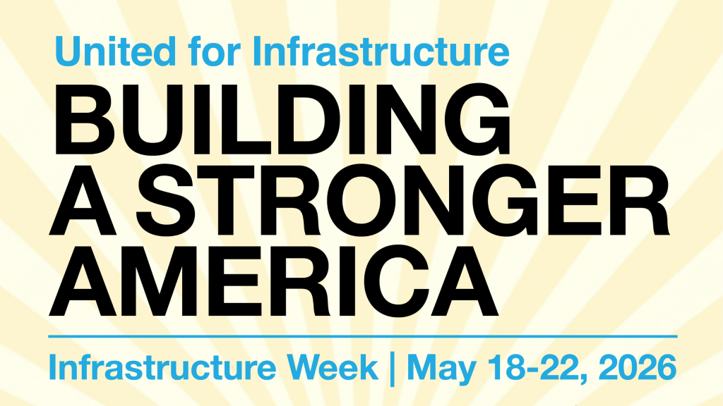 United For Infrastructure Week 2026