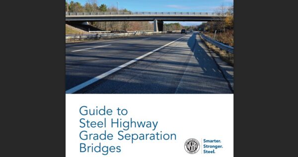 NSBA Releases Guide to Steel Highway Grade Separation Bridges